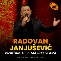 Vracam ti se majko stara — Radovan Janjusevic
