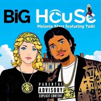 Big House (Melanie Starr) - Single - TUHI