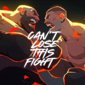 Can't Lose This Fight artwork