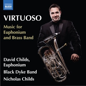 Virtuoso: Music for Euphonium & Brass Band