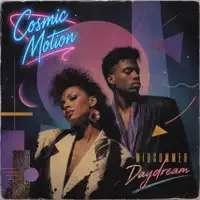 Cosmic Motion — Midsummer Daydream