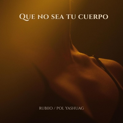 Que no sea tu cuerpo - Single