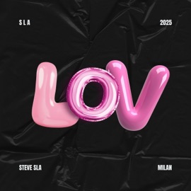 lov. (feat. milan) Steve SLA