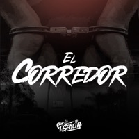 El Corredor - Single - La Esencia De Tijuana