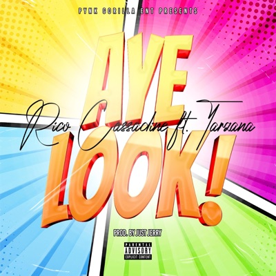 Aye Look! (feat. Tarzana) - Single