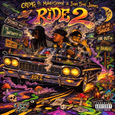 Ride 2 (feat. MakeitSneed & Ivan 5ive James) - Single