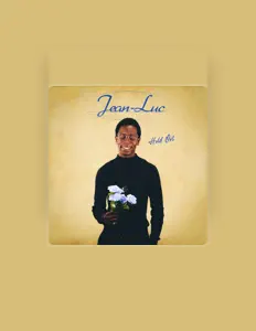 收听 Jean-Luc Jones、观看音乐视频、阅读小传、查看巡演日期等 ！