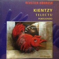 Acústica Amorosa - Telectu, Kientzy & Portuondo