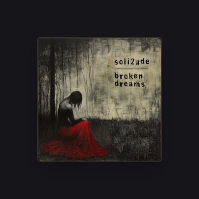 Listen to Soli2ude, watch music videos, read bio, see tour dates & more!