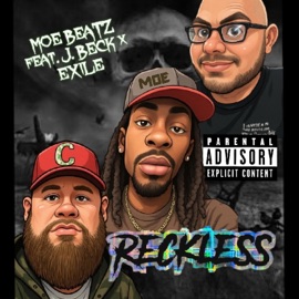 Reckless (feat. J. Beck & Exile) Moe Betta Beatz