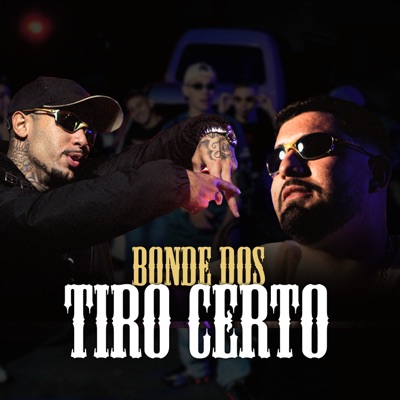 Bonde dos Tiro Certo - Single
