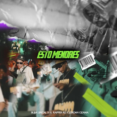 Esto Menores (feat. El Rapper RD & Jordan Ozama) - Single