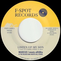 Listen Up My Son - Single - Marcus I, aDUBta & the Black Oak Roots Allstars