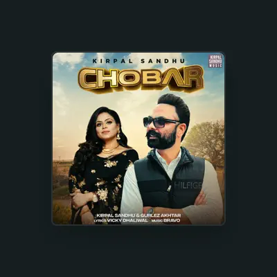Listen to Kirpal Sandhu, watch music videos, read bio, see tour dates & more!