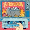 La Frecuencia - Single