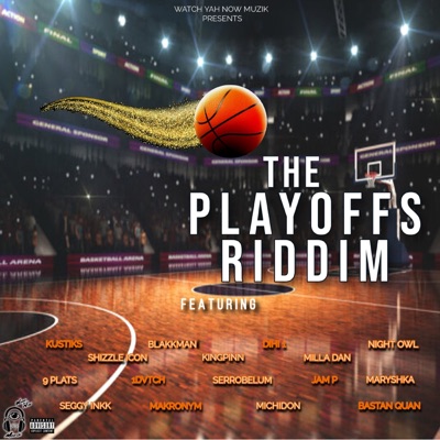 The Playoffs Riddim