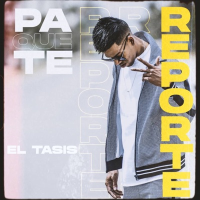 Pa Que Te Reporte - Single