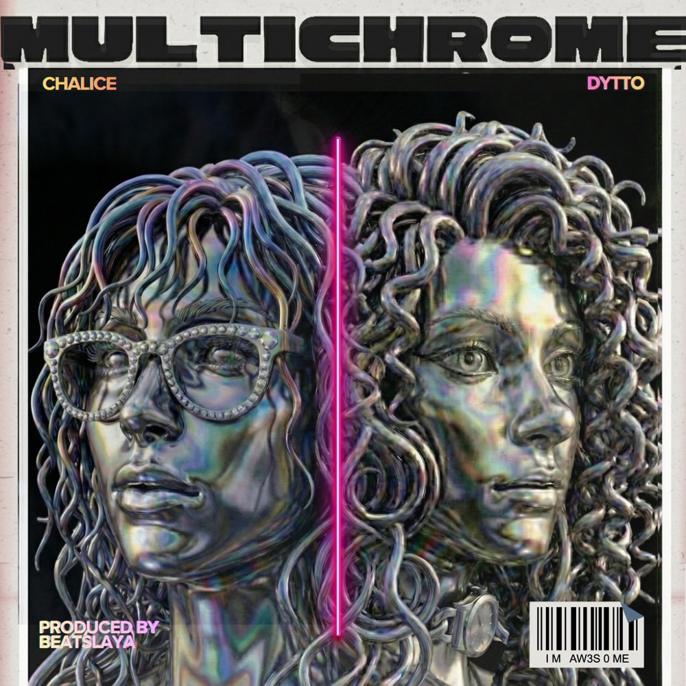 Обложка альбома «Multichrome (feat. Dytto & Beatslaya) - Single» — Chalice