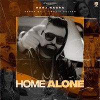 Home Alone (feat. Ashok Gill & Rajia Sultan) - Single - Harj Nagra