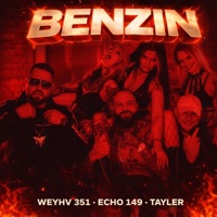 BENZIN - Single - Echo 149, Weyhv351 & Tayler