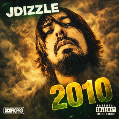 2010 (feat. JDizzle) - Single