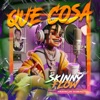 Que Cosa - Single