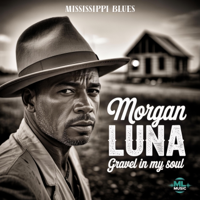 Gravel in My Soul - Morgan Luna Cover Art