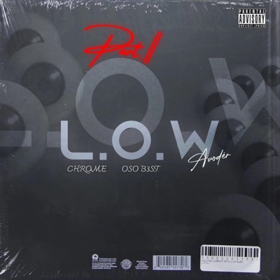 LOW Pt. II (feat. OSO B3ST & Chrome) - Single