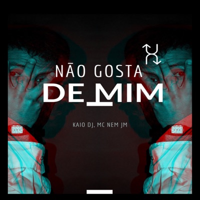 Não Gosta de Mim - Single