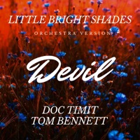 Devil (Orchestra Version) - Single - Tom Bennett, Doc Timit & Tim Kosack