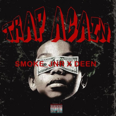 Trap Again (feat. Smoke_jnr) - Single