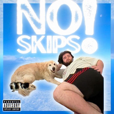 No Skips!