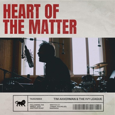 Heart of the Matter (feat. The Ivy League) - Single