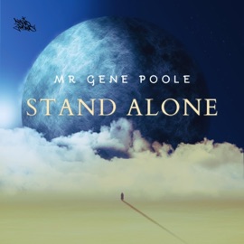 Stand Alone (feat. Khid Genius) Mr Gene Poole