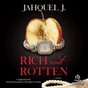 Rich and Rotten - Jahquel J