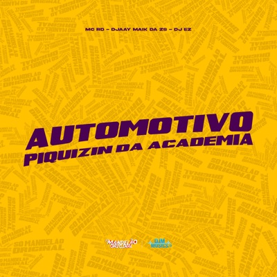 Automotivo Piquizin da Academia - Single