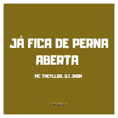 Já Fica de Perna Aberta - Single