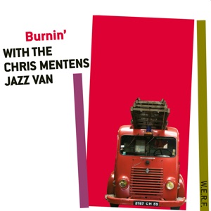 Burnin' (feat. Chris Joris & Pierre Van Dormael)