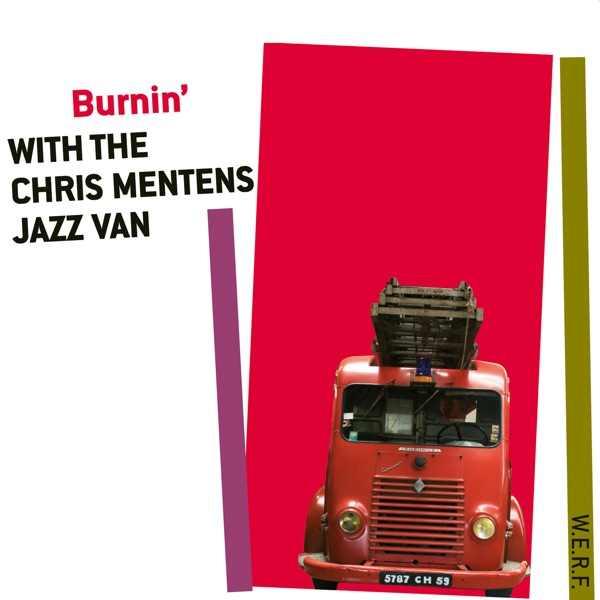 Burnin' (feat. Chris Joris & Pierre Van Dormael)