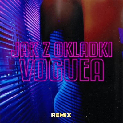 Jak z okładki Vogue'a (Monciu Remix) - Single