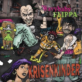 Ich muss raus Wavybaby, Flippa & dodtcom