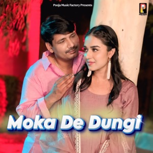 Moka De Dungi (feat. Sara Singh)