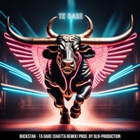 Te Dare (Shatta Remix) - Single - Buckstar