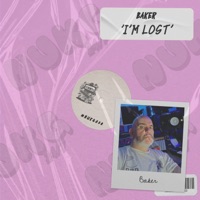 I'm Lost - Single - Baker