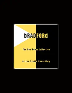 Poslechněte si interpreta bRADFORd, sledujte hudební videa, přečtěte si životopis, podívejte se na data turné a další informace.