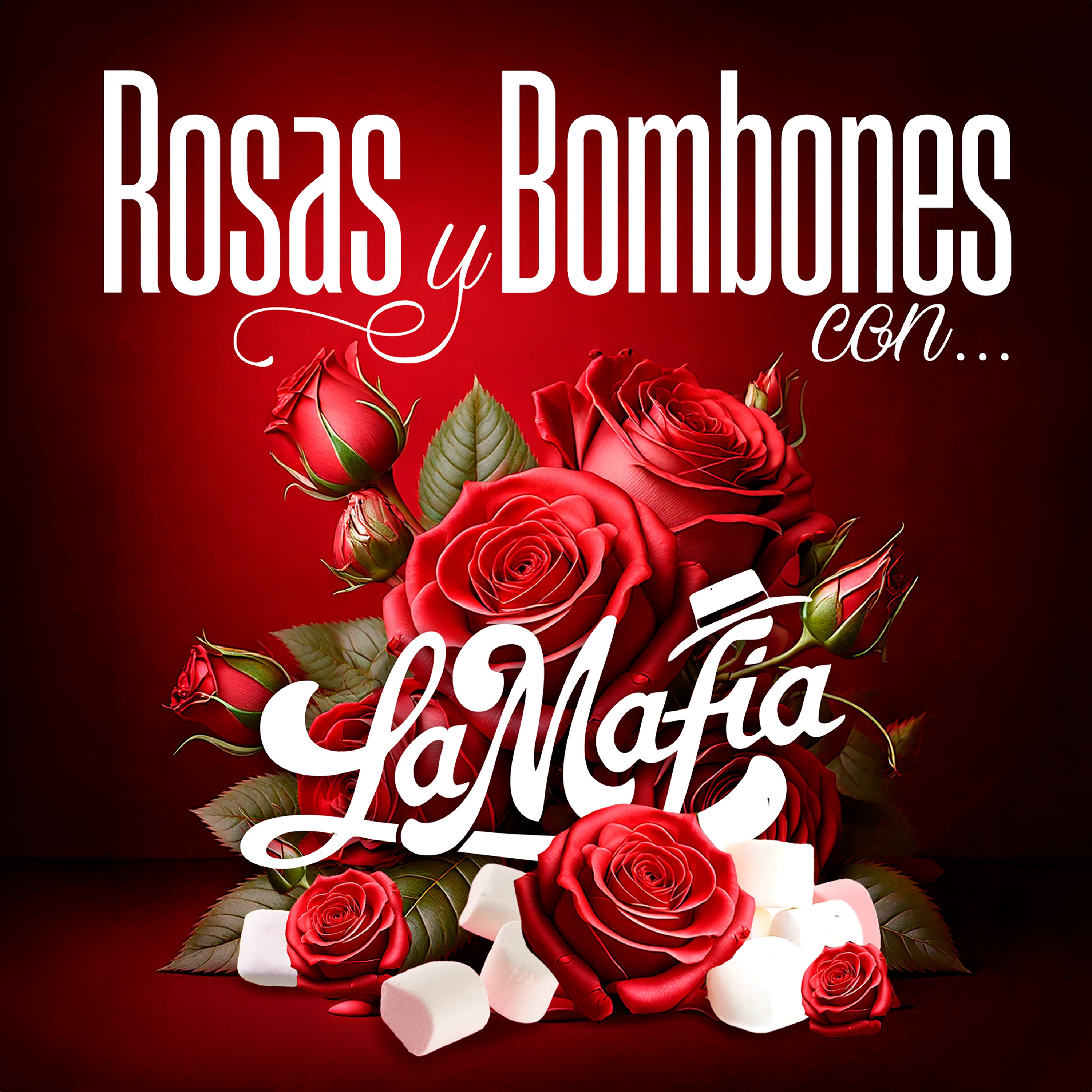 Rosas Y Bombones Con La Mafia