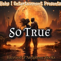 So True (feat. BazzGod) - Single - Antiphony Hooks