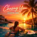 Chasing You