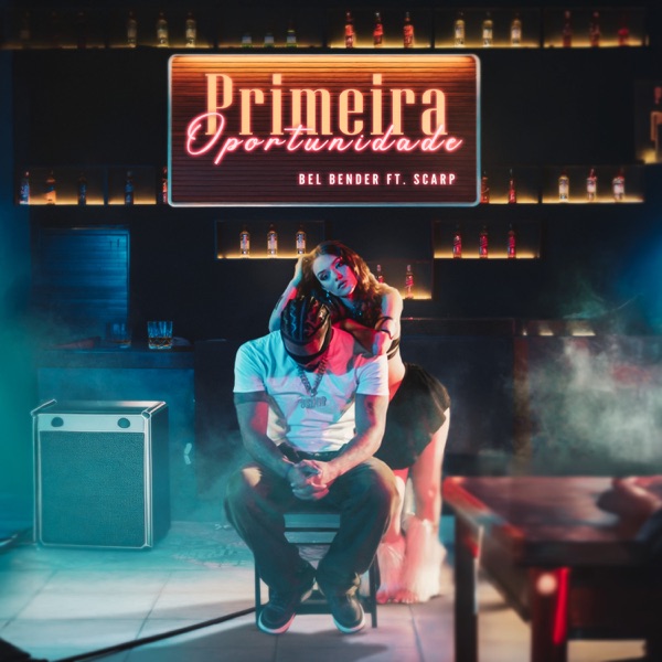 Primeira Oportunidade (feat. Scarp)