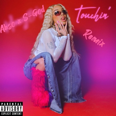 Touchin' Remix (Body On Me) - Single